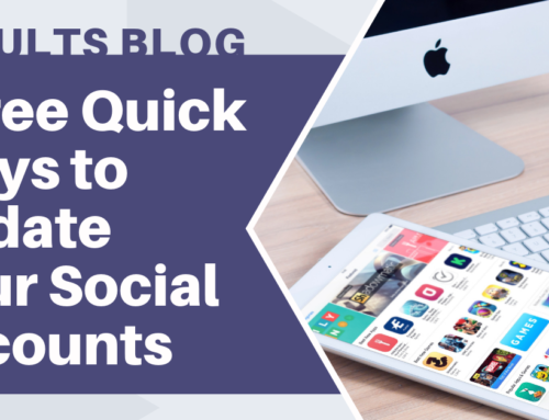 Three Quick Tips for Updating Your Social Accounts